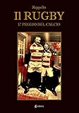 Il Rugby è Peggio Del Calcio - 2