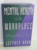 Mental Health In the Workplace a Practic 0442006322 Book Cover