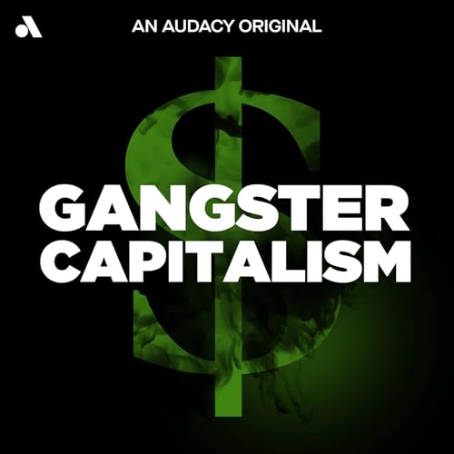 Introducing Season 1 Gangster Capitalism: The College Admissions Scandal