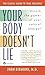 Your Body Doesn't Lie: Unlock the Power of Your Natural Energy!