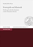 Protreptik und Rhetorik: Werbung für die Beredsamkeit in der römischen Literatur (Altertumswissenschaftliches Kolloquium)