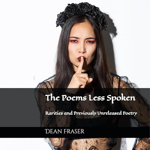 The Poems Less Spoken cover art