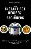 multi cooker vs crock pot  QUICK INSTANT POT RECIPES FOR BEGINNERS: 500 Multicooker crockpot Recipes for healthy life weight loss vegetarian and keto diet (English Edition)