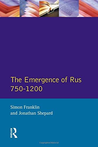 The Emergence of Rus 750-1200