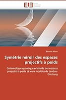 Symétrie miroir des espaces projectifs à poids (Omn.Univ.Europ.) 6131516898 Book Cover