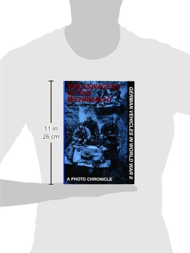 Volkswagens of the Wehrmacht: a Photo Chronicle