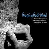 Grasping God's Word - Bible Study