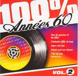 100% Annees 60, Vol. 2 [Audio CD] Various Artists
