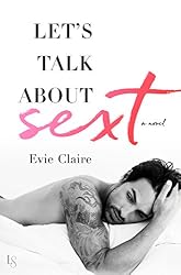 Amazon.com: I Wanna Sext You Up: A Novel (Let's Talk About Sext Book 2