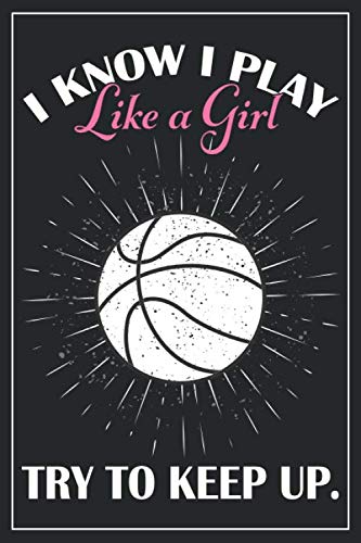 Basketball Journal - Girl's Basketball Gift: A blank lined basketball notebook that makes a fun basketball gift for teen girls, women's basketball ... team basketball gifts, basketball gifts fo