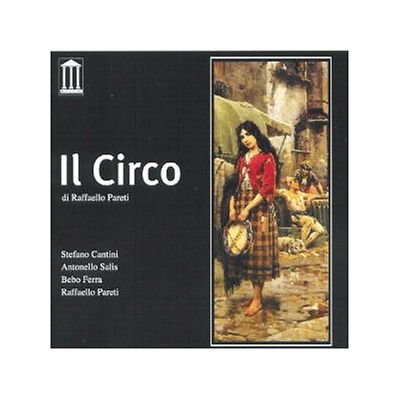 Il Circo [Audio CD] Cantini, S/Salis;a/Ferra;B/Pare