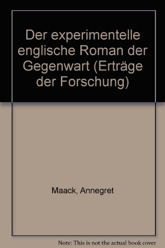 Der experimentelle englische Roman der Gegenwart (Erträge der Forschung)