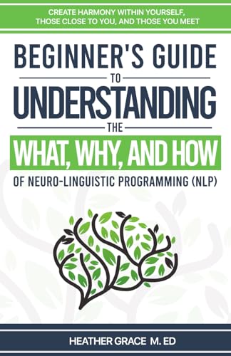 Beginner's Guide to Understanding the What, Why, and How of