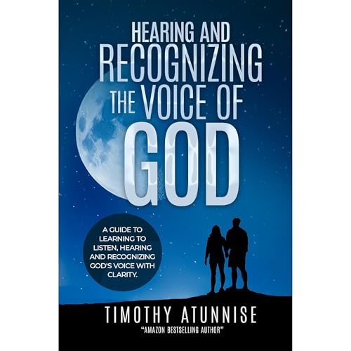 Hearing and Recognizing the Voice of God (By Timothy Atunnise) episode artwork