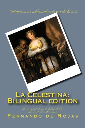 La Celestina: Bilingual edition: Tragicomedia de Calisto y Melibea Cover