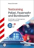 STARK Testtraining Polizei, Feuerwehr und Bundeswehr
