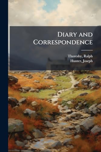 Diary and Correspondence: 4