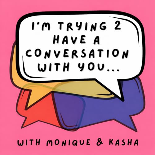 I AM TRYING 2 HAVE A CONVERSATION WITH YOU cover art
