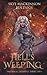 Hell's Weeping: A retelling of Dante's Inferno (Infernal Descent)