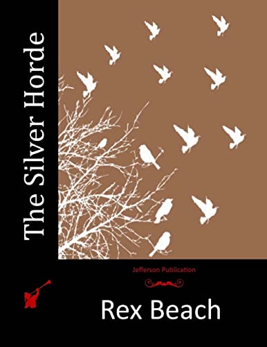 The Silver Horde 1516986040 Book Cover