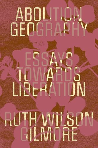 Abolition Geography: Essays Towards Liberation für 10,99 EUR (-33%) statt 16,50 EUR bei amazon.de Bild: Abolition Geography: Essays Towards Liberation für 10,99 EUR (-33%) statt 16,50 EUR bei amazon.de