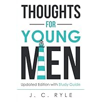 Thoughts for Young Men: Updated Edition with Study Guide