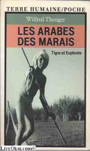 Les Arabes des marais: Tigre et [French] 2266020846 Book Cover