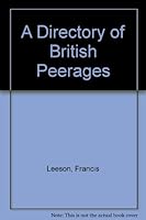 A Directory of British Peerages 1903462657 Book Cover
