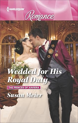 Wedded for His Royal Duty (The Princes of Xaviera Book 4527)
