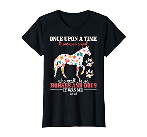 Womens horses & dogs funny horse riding horse girl gift t-shirt