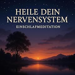 Page de couverture de Heile Dein Nervensystem - Einschlafmeditation