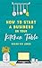 How to Start a Business on Your Kitchen Table