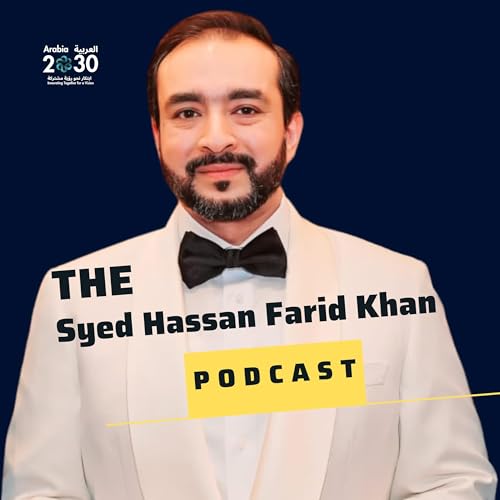 Syed Hassan Farid Khan on Vision 2030 & Strategic Investment in Saudi Arabia