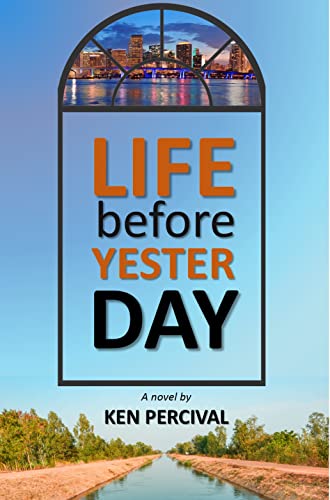 LIFE BEFORE YESTERDAY