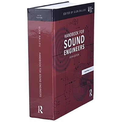 Handbook for Sound Engineers (Audio Engineering Society Presents) 5th Edition