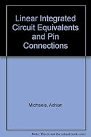 Linear Integrated Circuit Equivalents and Pin Connections 0859340457 Book Cover