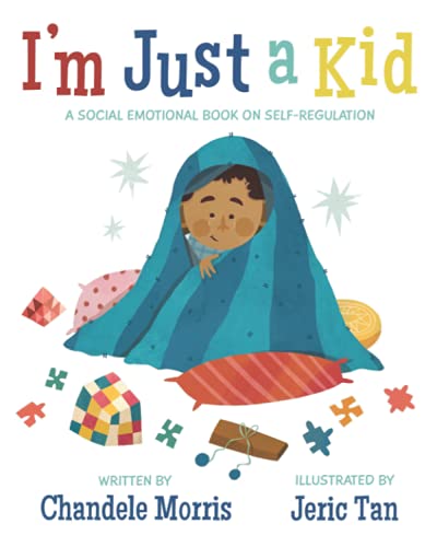 I'm Just a Kid: A Social-Emotional Book about...
