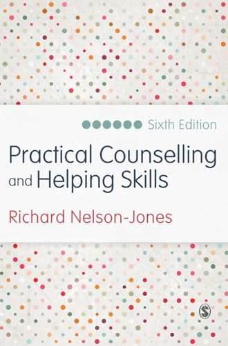 Practical Counselling and Helping Skills: Text and Activities for the Lifeskills Counselling Model
