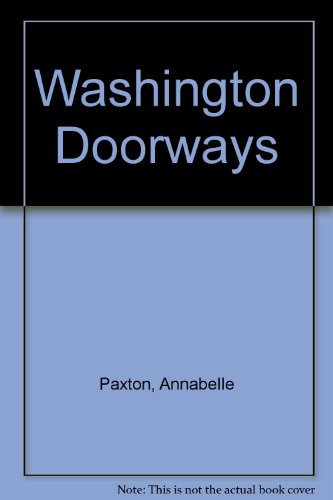 WASHINGTON DOORWAYS. B000K7ZDK0 Book Cover