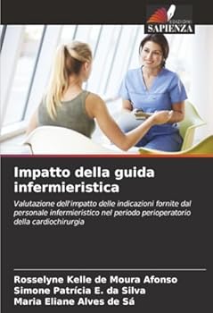 Impatto della guida infermieristica (Italian Edition)