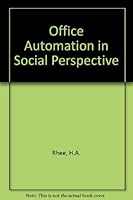 Office Automation in Social Perspective 0631106707 Book Cover
