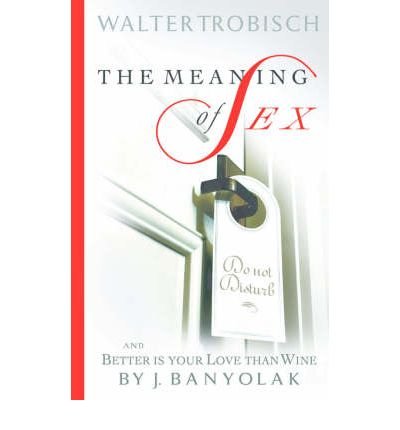 The Meaning of Intercourse & My Wife Has Lost Interest in Sex