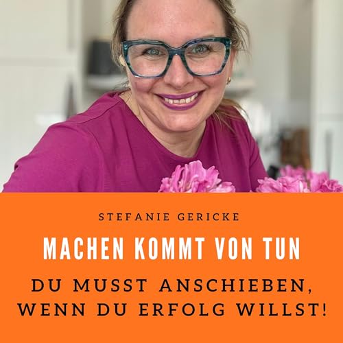 Du musst anschieben, wenn du Erfolg willst!