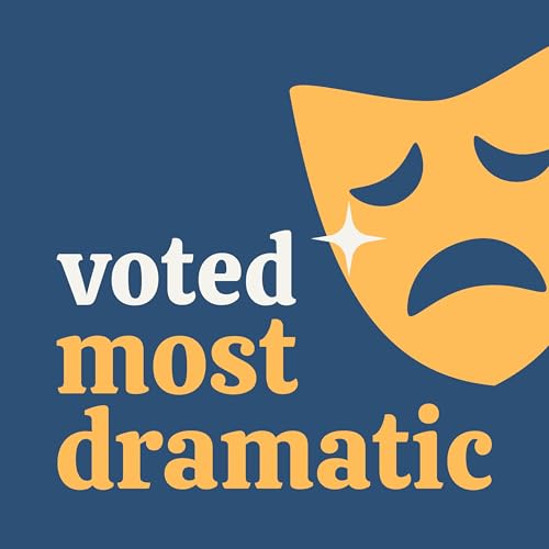 Page de couverture de Voted Most Dramatic
