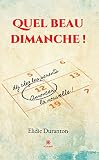 Quel beau dimanche !