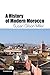 A History of Modern Morocco