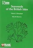 Seaweeds of the British Isles: Chlorophyta (Vol)