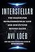 Interstellar: The Search for Extraterrestrial Life and Our Future Beyond Earth (English Edition)