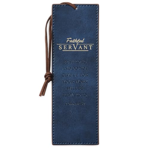 Christian Art Gifts Vegan Faux Leather Scripture Bookmark for Men & Women: Faithful Servant - 2 Chronicles 15:7 Inspirational Bible Verse, Heat-Debossed Faith-Based Reading Accessory w/Cord, Navy Blue