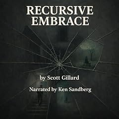 Recursive Embrace Audiolibro Por Scott Gillard arte de portada